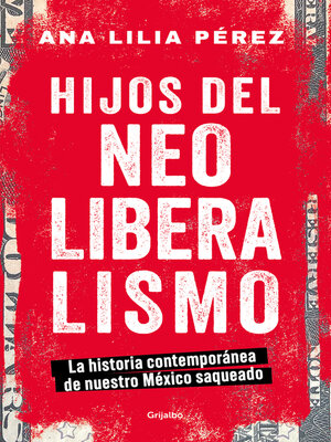 Hijos del Neoliberalismo - ebook